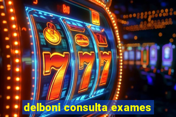 delboni consulta exames